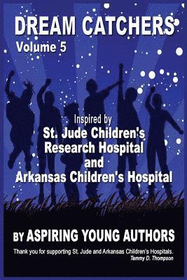 Aspiring Young Authors, Tammy D. Thompson - Dream Catchers Volume 5: Aspiring Young Authors, Häftad. Tillgänglighet: Lägg i varukorg