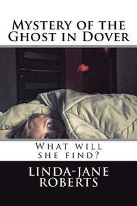 Mystery of the Ghost in Dover