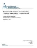 Presidential Transitions: Issues Involving Outgoing and Incoming Administrations