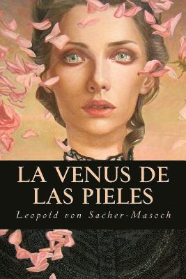 Leopold Von Sacher-Masoch, Editorial Oneness - La Venus de las Pieles, Häftad. Tillgänglighet: Lägg i varukorg