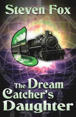 Steven Fox - The Dream Catcher's Daughter, Häftad