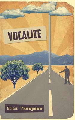 Nick Thompson - Vocalize, Häftad