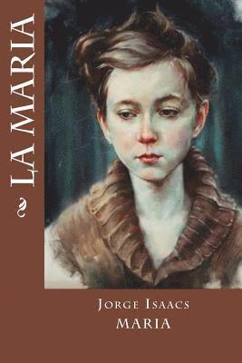 Jorge Isaacs - La Maria, Häftad