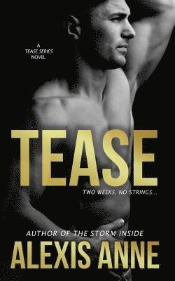 Alexis Anne - Tease, Häftad. Tillgänglighet: Lägg i varukorg