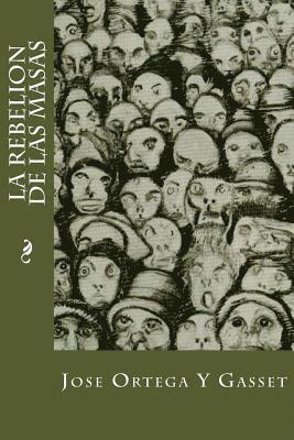 Jose Ortega Y. Gasset - La Rebelion De Las Masas, Häftad. Tillgänglighet: Lägg i varukorg