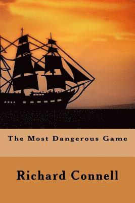 Richard Connell - The Most Dangerous Game, Häftad