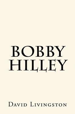 David Livingston - Bobby Hilley, Häftad