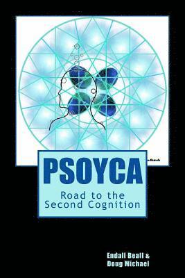Doug Michael, Endall Beall - Psoyca: Road to the Second Cognition, Häftad