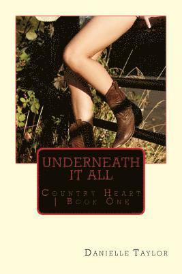 Danielle Taylor - Underneath It All, Häftad