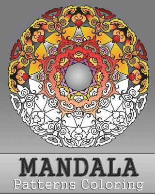 Peter Raymond - Mandala Patterns Coloring: 50 Unique Mandala Designs, Relaxing Coloring Book For Adults, Anti-Stress Coloring Book, Arts Fashion, Art Color Thera, Häftad. Tillgänglighet: Lägg i varukorg