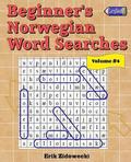 Beginner's Norwegian Word Searches - Volume 4