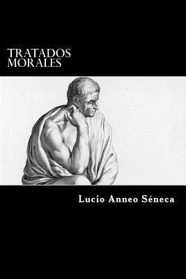 Lucio Anneo Seneca - Tratados Morales (Spanish Edition), Häftad. Tillgänglighet: Lägg i varukorg