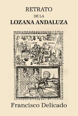 Francisco Delicado - Retrato de la lozana andaluza, Häftad. Tillgänglighet: Lägg i varukorg