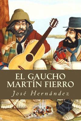 Jose Hernandez, Editorial Oneness - El Gaucho Martín Fierro, Häftad
