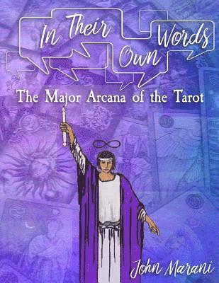 Jennifer Wells, John Marani - In Their Own Words: The Major Arcana of the Tarot, Häftad. Tillgänglighet: Lägg i varukorg