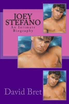 David Bret - Joey Stefano: An Intimate Biography, Häftad. Tillgänglighet: Lägg i varukorg