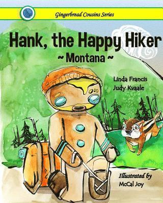 Judy Kvaale, Linda Francis - Hank, the Happy Hiker Montana, Häftad. Tillgänglighet: Lägg i varukorg