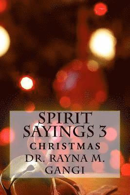Rayna M. Gangi - Spirit Sayings 3: Christmas, Häftad