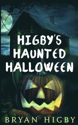 Bryan Higby - Higby's Haunted Halloween, Häftad. Tillgänglighet: Lägg i varukorg