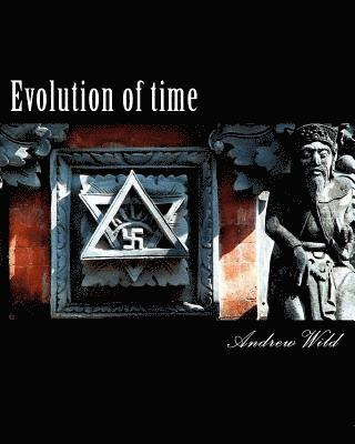 Andrew Wild - Evolution of time, Häftad