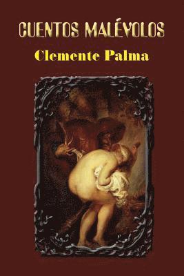 Clemente Palma - Cuentos malévolos, Häftad. Tillgänglighet: Lägg i varukorg