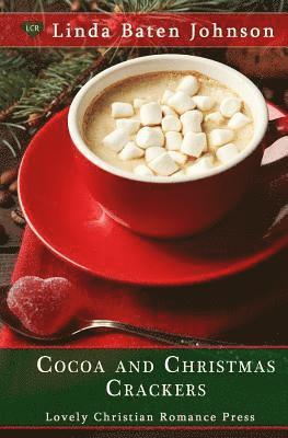 Linda Baten Johnson - Cocoa and Christmas Crackers, Häftad. Tillgänglighet: Lägg i varukorg