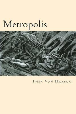 Thea Von Harbou - Metropolis, Häftad. Tillgänglighet: Lägg i varukorg