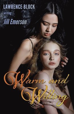 Jill Emerson, Lawrence Block - Warm and Willing, Häftad