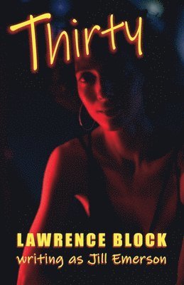 Jill Emerson, Lawrence Block - Thirty, Häftad