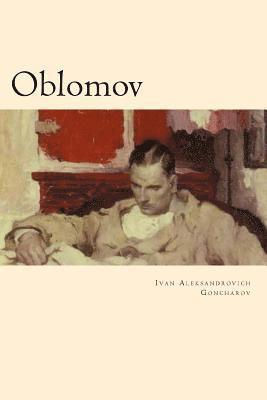 Ivan Aleksandrovich Goncharov - Oblomov, Häftad. Tillgänglighet: Lägg i varukorg