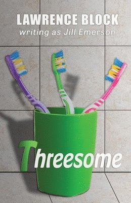 Jill Emerson, Lawrence Block - Threesome, Häftad