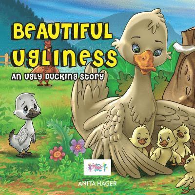 Anita Hager - Beautiful ugliness: An ugly ducking story, Häftad. Tillgänglighet: Lägg i varukorg