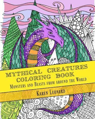 Karen Leonard - Mythical Creatures Coloring Book: Monsters and Beasts from around the World, Häftad. Tillgänglighet: Lägg i varukorg