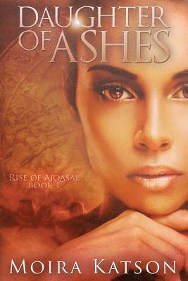 Moira Katson - Daughter of Ashes, Häftad