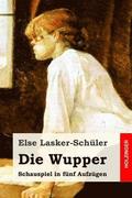 Die Wupper: Schauspiel in fnf Aufzgen