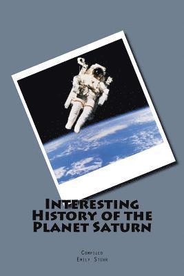 Emily Stehr - Interesting History of the Planet Saturn, Häftad. Tillgänglighet: Lägg i varukorg