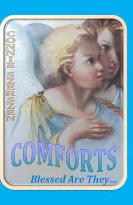 Connie Szerszen - Comforts: Blessed Are They..., Häftad. Tillgänglighet: Lägg i varukorg