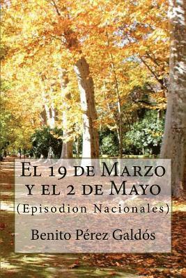 Benito Perez Galdos, Anton Rivas S. - El 19 de Marzo y el 2 de Mayo, Häftad. Tillgänglighet: Lägg i varukorg
