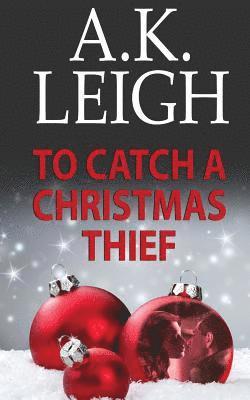 A. K. Leigh - To Catch A Christmas Thief, Häftad. Tillgänglighet: Lägg i varukorg
