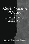 North Omaha History: Volume Two