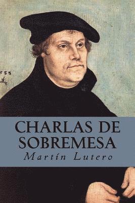 Martin Lutero, Editorial Oneness - Charlas de Sobremesa, Häftad. Tillgänglighet: Lägg i varukorg
