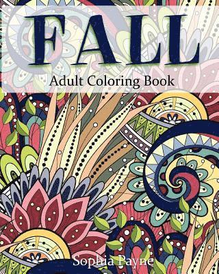 Sophia Payne - Fall Adult Coloring Book, Häftad. Tillgänglighet: Lägg i varukorg