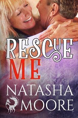 Natasha Moore - Rescue Me, Häftad. Tillgänglighet: Lägg i varukorg