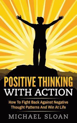 Michael Sloan - Positive Thinking With Action, Häftad. Tillgänglighet: Lägg i varukorg