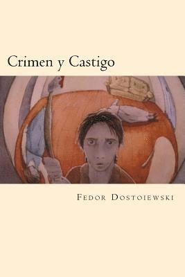 Fedor Dostoiewski - Crimen y Castigo (Spanish Edition), Häftad. Tillgänglighet: Lägg i varukorg