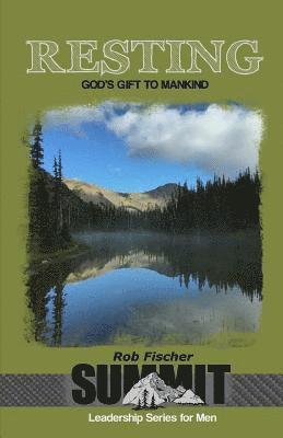 Rob Fischer - Resting: God's Gift to Mankind, Häftad. Tillgänglighet: Lägg i varukorg