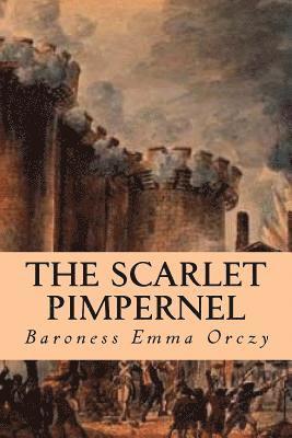 Baroness Emma Orczy, Editorial Oneness - The Scarlet Pimpernel, Häftad. Tillgänglighet: Lägg i varukorg