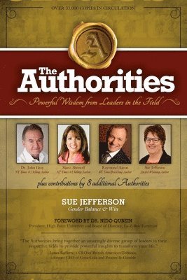Raymond Aaron, John Gray - The Authorities - Sue Jefferson: Powerful Wisdom from Leaders in the Field - Gender Balance & Win, Häftad. Tillgänglighet: Lägg i varukorg