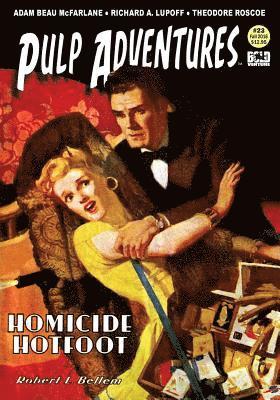Rich Harvey, Theodore Roscoe - Pulp Adventures #23: Homicide Hotfoot, Häftad