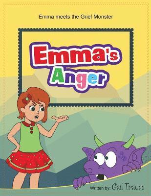 Gail Trauco - Emma's Anger, Häftad. Tillgänglighet: Lägg i varukorg